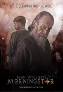 Morningstar is set to be released next year with Jared Morgan playing John Wycliffe (photo: Trinity Digital Films)