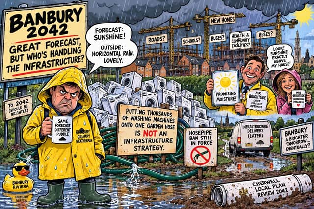 6,477 new homes for Banbury, but will the infrastructure arrive in the same van?