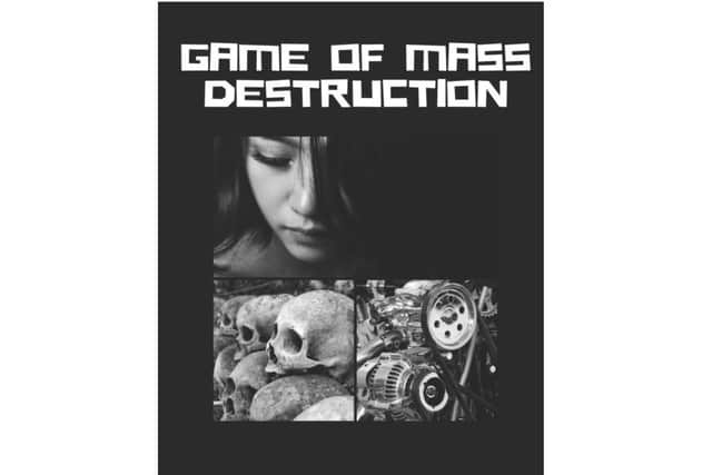 The cover of the new book, Game of Mass Destruction, recently published by Chloe Gilholy