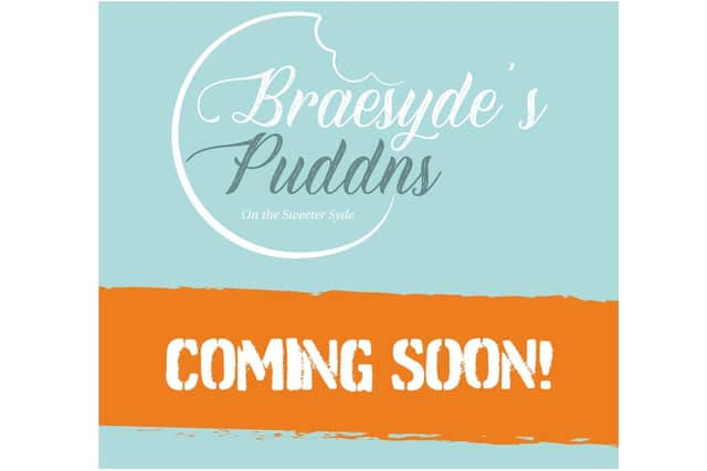 A new bakery called Braesyde’s Puddns opens this Saturday March 5 in Lock29 of Castle Quay Shopping Centre