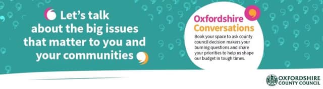 Oxfordshire County Council has organised seven events in September to bring together residents and councillors to talk about local and countywide concerns.