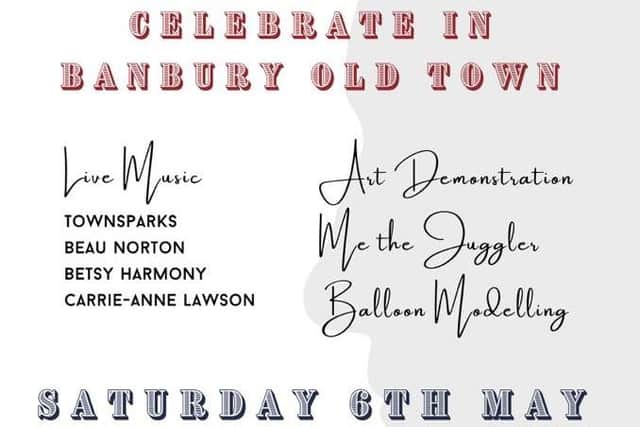 On Saturday May 6, entertainment provided by the Banbury Old Town group will be seen throughout the town centre.