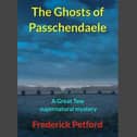 The Ghosts of Passchendaele, inspired by the ancient village of Great Tew.