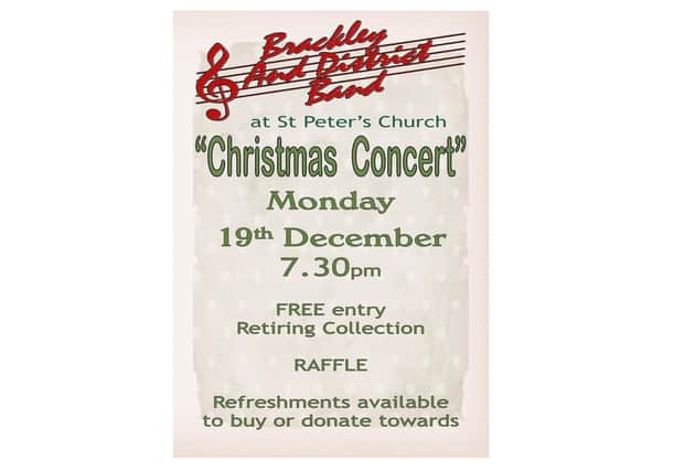 A Christmas Concert is taking place in Brackley on Monday December 19.