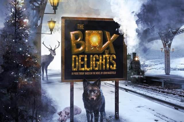 The Christmas show The Box of Delights plays at the RSC, Stratford-on-Avon, until January 7