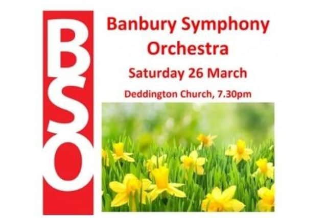 Banbury Symphony Orchestra's Spring Concert recently took place in Deddington