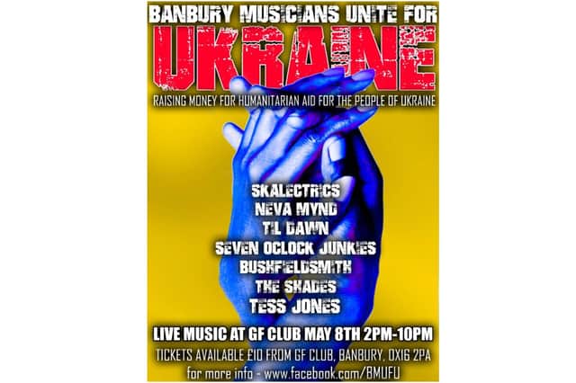 A Banbury Musicians Unite for Ukraine fundraising event will be held this weekend at the General Foods Club in Spiceball Park Road, Banbury