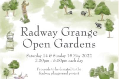 The Radway Grange Open Gardens fundraising event takes place on May 14 and 15 (2-5pm on both days) and will raise money to improve the recreation ground in Radway.