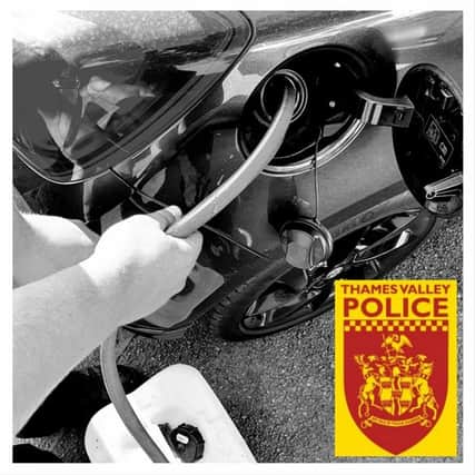 Thames Valley Police has offered advice about fuel theft prevention