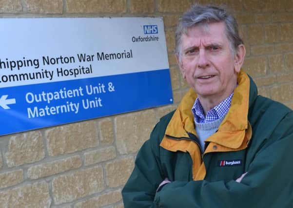 Clive Hill of The Chipping Norton Hospital Action Group. NNL-160426-141405009